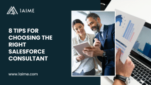 8 Tips for Choosing the Right Salesforce Consultant