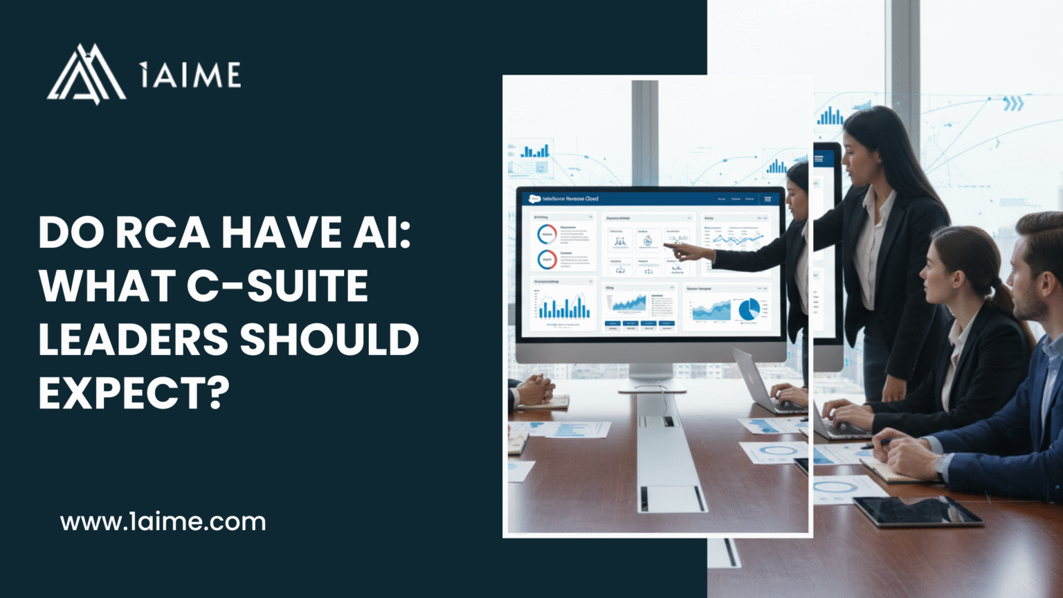 Do RCA Have AI What C-Suite Leaders Should Expect
