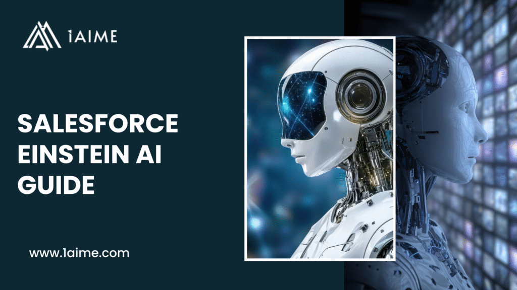 Salesforce Einstein AI Guide What You Should Know About It
