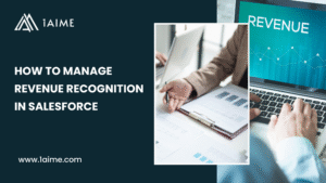 How to Manage Revenue Recognition in Salesforce | ASC 606 & IFRS 15 Guide