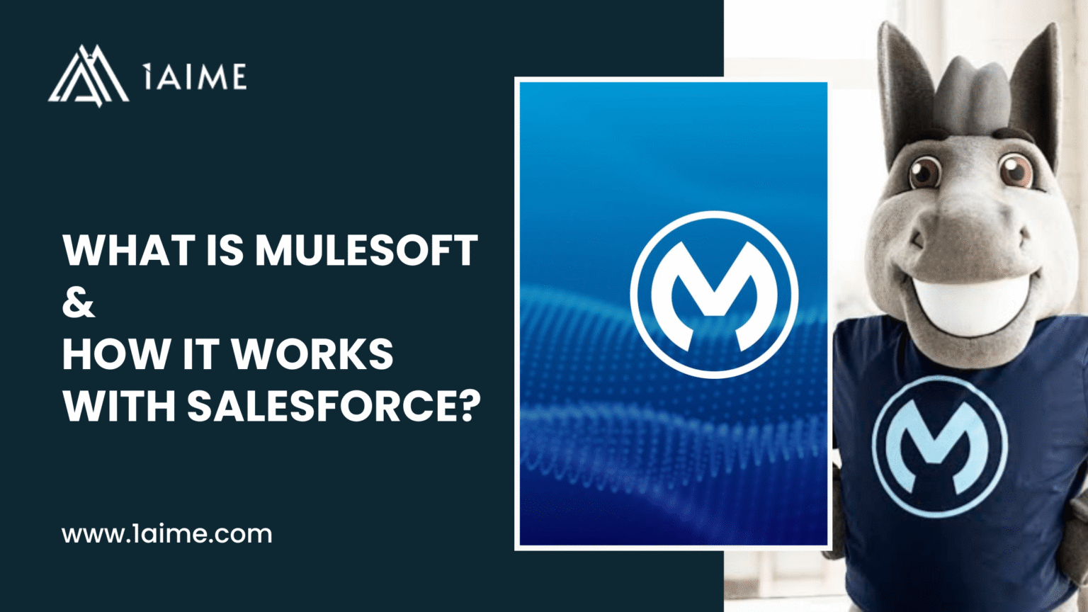 What is MuleSoft and How it Works with Salesforce?