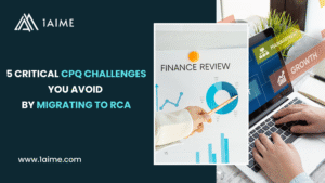 5 Critical CPQ Challenges You Avoid by Migrating to ARM (Formerly RCA)