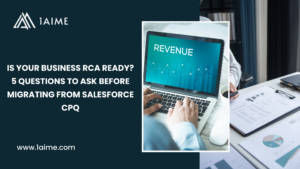  Is Your Business Agentforce Revenue Management Ready? 5 Questions to Ask Before Migrating from Salesforce CPQ