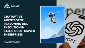 ChatGPT vs Agentforce: Reasoning and Execution in Salesforce-Driven Enterprises